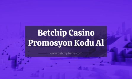 Betchip Casino Promosyon